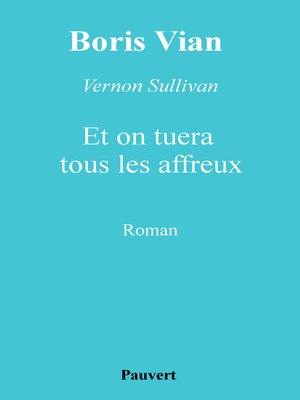 cover image of Et on tuera tous les affreux